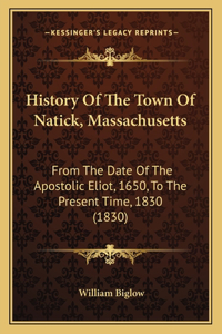 History Of The Town Of Natick, Massachusetts