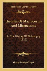 Theories Of Macrocosms And Microcosms