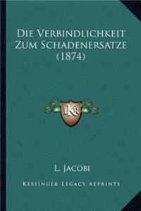 Die Verbindlichkeit Zum Schadenersatze (1874)