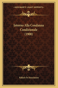 Intorno Alla Condanna Condizionale (1900)