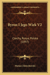 Byron I Jego Wiek V2