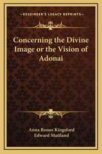 Concerning the Divine Image or the Vision of Adonai