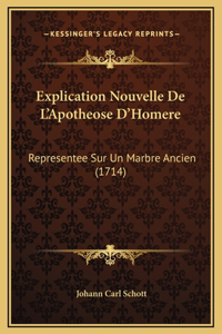 Explication Nouvelle De L'Apotheose D'Homere