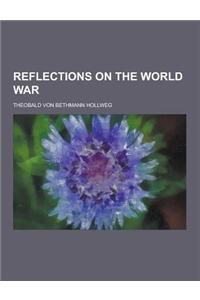 Reflections on the World War