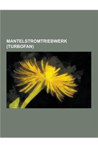 Mantelstromtriebwerk (Turbofan)