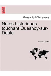 Notes Historiques Touchant Quesnoy-Sur-Deule