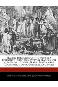Slavery Throughout the World