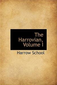 The Harrovian, Volume I