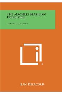 The Machris Brazilian Expedition