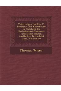 Vollst Ndiges Lexikon Fur Prediger Und Katecheten