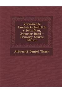 Vermischte Landwirtschaftliche Schriften, Zwenter Band