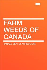 Farm Weeds of Canada
