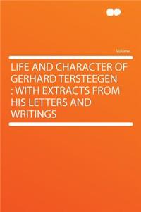 Life and Character of Gerhard Tersteegen