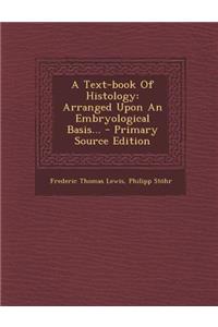 A Text-Book of Histology