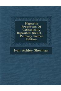 Magnetic Properties of Cathodically Deposited Nickel...