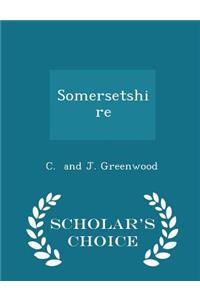Somersetshire - Scholar's Choice Edition