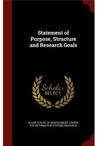 Statement of Purpose, Structure and Research Goals