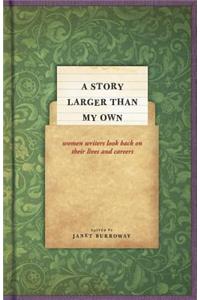 Story Larger Than My Own