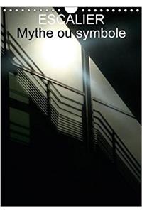 Escalier Mythe Ou Symbole 2018