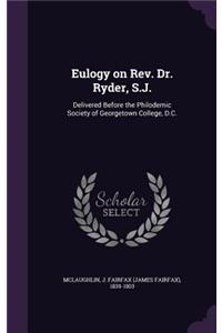 Eulogy on Rev. Dr. Ryder, S.J.