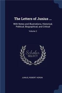 The Letters of Junius ...