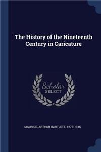 The History of the Nineteenth Century in Caricature