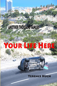 Your Life Here