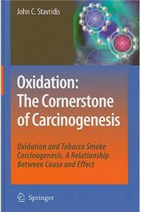 Oxidation: The Cornerstone of Carcinogenesis