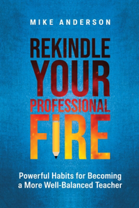 Rekindle Your Professional Fire