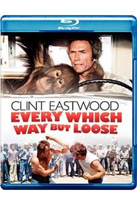 Every Which Way But Loose