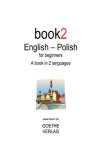Book2 English - Polish for Beginners