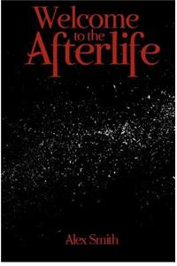 Welcome to the Afterlife