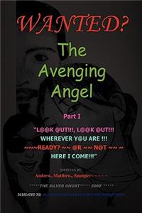 Avenging Angel Part I