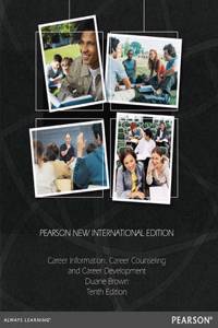 Career Information, Career Counseling, and Career Development Pearson New International Edition, plus MyCounsellingLab without eText