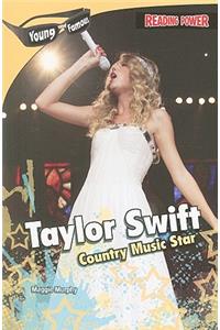 Taylor Swift: Country Music Star