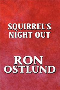 Squirrel's Night Out