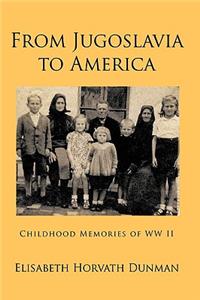 From Jugoslavia to America