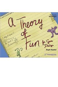 Theory of Fun for Game Design