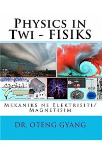 Physics in Twi - FISIKS