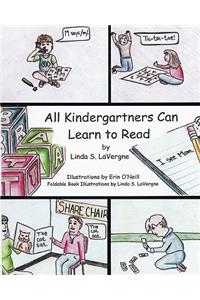 All Kindergartners Can Learn To Read
