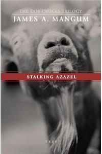 Stalking Azazel