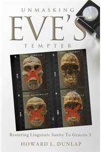 Unmasking Eve's Tempter