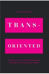 Trans-Oriented