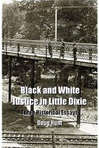 Black and White Justice in Little Dixie