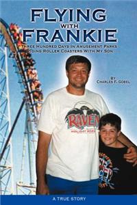 Flying with Frankie