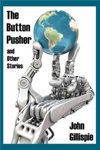 The Button Pusher