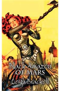 Black Amazon of Mars by Leigh Brackett, Science Fiction, Adventure