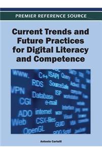 Current Trends and Future Practices for Digital Literacy and Competence