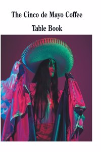 Cinco de Mayo Coffee Table Book