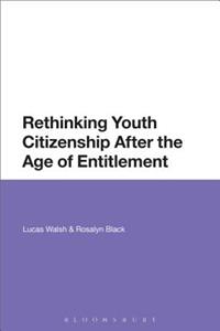 Rethinking Youth Citizenship After the Age of Entitlement